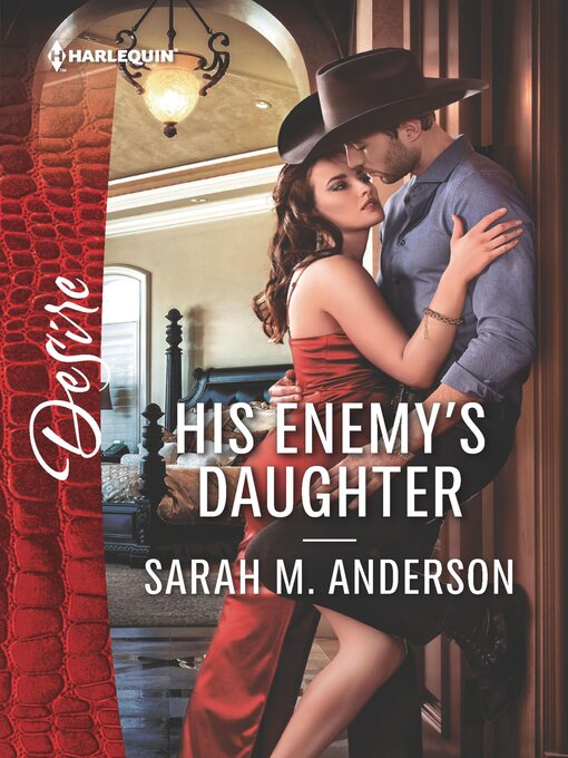Title details for His Enemy's Daughter by Sarah M. Anderson - Available